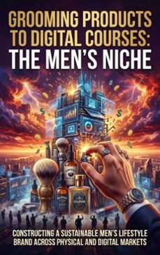 grooming products to digital courses: the men's niche (ebook)-adrian wells-9783565314034