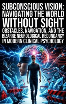 subconscious vision: navigating the world without sight (ebook)-gary b. lewis-9783565360734