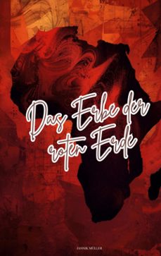 das erbe der roten erde (ebook)-jannik müller-9783695786534