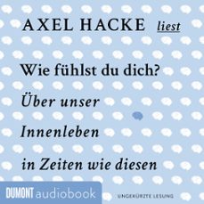 wie fuhlst du dich? (audiolibro)-axel hacke-9783755815334