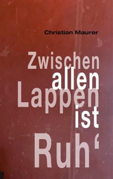 zwischen allen lappen ist ruh' (ebook)-9783759728234