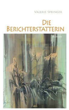 die berichterstatterin (ebook)-valerie springer-9783769396034