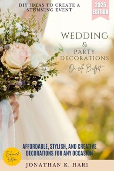 wedding &amp; party decorations on a budget: (ebook)-jonathan k. hari-9783819743634