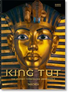 king tut. the journey through the underworld. 45th ed.-sandro vannini-9783836584234