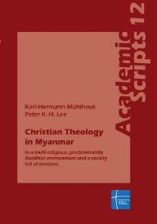 christian theology in myanmar (ebook)-karl-hermann mühlhaus-peter k. h. prof. dr. lee-9783872146434