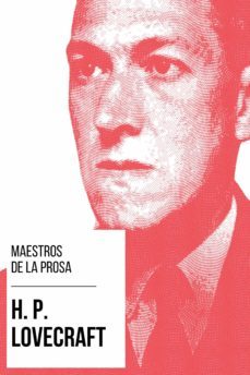 maestros de la prosa - h. p. lovecraft (ebook)-h.p. lovecraft-august nemo-9783969440834