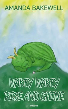 wakey wakey rise and shine (ebook)-amanda bakewell-9783991303534