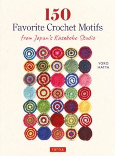 150 favorite crochet motifs from tokyos kazekobo studio-yoko hatta-9784805315934