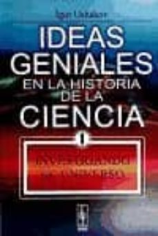 ideas geniales en la historia de la ciencia: investigando el univ erso-igor ushakov-9785396003934