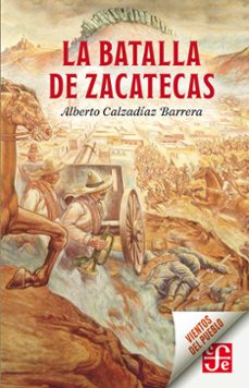 la batalla de zacatecas (ebook)-9786071664334
