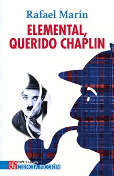 elemental, querido chaplin-rafael marin-9786071686534
