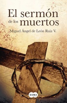 el sermon de los muertos (ebook)-miguel angel de leon ruiz-9786073129534