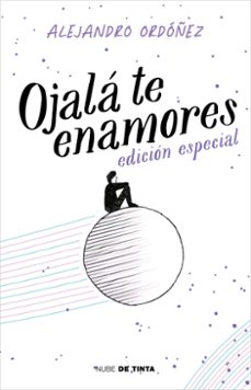 ojala te enamores (ebook)-alejandro ordoñez-9786073848534