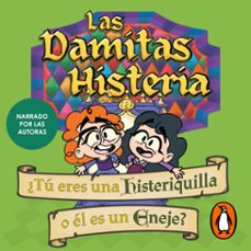las damitas histeria (audiolibro)-barbara malacara-veronica monti-9786073850834