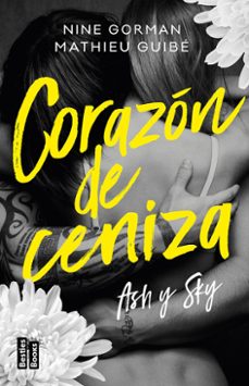 ash y sky. corazon de ceniza (edicion mexicana) (ebook)-nine gorman-mathieu guibé-9786073917834