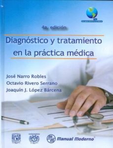 diagnostico y tratamiento en la practica medica-jose narro robles-9786074480634
