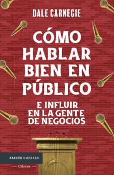 como hablar bien en publico e influir en la gente de negocios (edicion mexicana) (ebook)-9786075697734