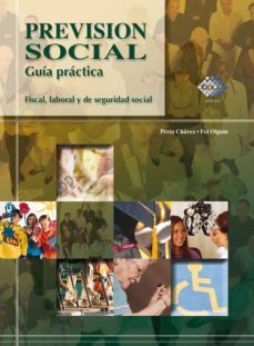 prevision social. guia practica fiscal, laboral y de seguridad social 2017 (ebook)-jose perez chavez-raymundo fol olguin-9786076290934