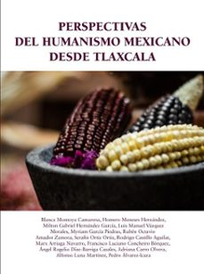 perspectiva del humanismo mexicano desde tlaxcala (ebook)-9786078872534
