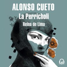 la perricholi (audiolibro)-alonso cueto-9786124271434