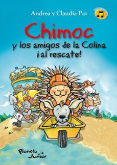 chimoc y los amigos de la colina ¡al rescate! (ebook)-claudia paz-9786125060334
