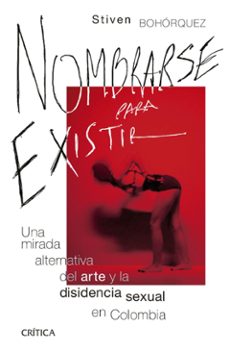 nombrarse para existir (ebook)-stiven bohórquez-9786287571334