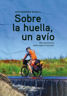 sobre la huella, un avio (ebook)-juan francisco basgall-9786313069934