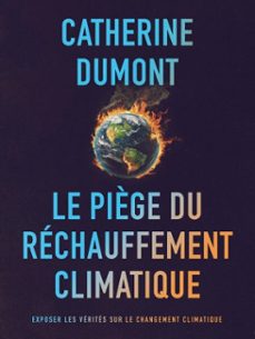 le piège du rechauffement climatique (ebook)-catherine dumont-9786313150434