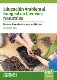 educacion ambiental integral en ciencias naturales (ebook)-claudia mabel díaz-9786316603234
