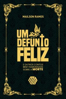 um defunto feliz (ebook)-mailson ramos-9786501700434