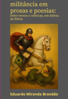 militancia em prosas e poesias (ebook)-eduardo miranda brandão-9786501752334