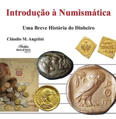introduço a numismatica (ebook)-cláudio m. angelini-9786525252834