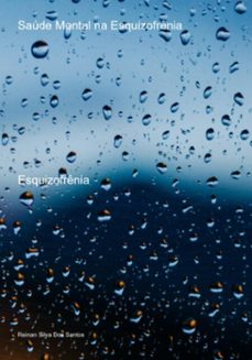 saude mental na esquizofrenia (ebook)-reinan silva dos santos-9786526609934