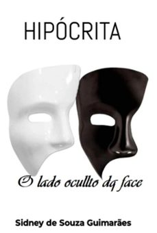 hipocrita (ebook)-sidney souza de guimarães-9786526642634