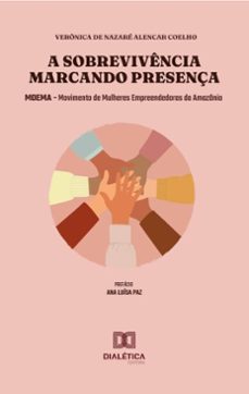 a sobrevivência marcando presença: moema (ebook)-verônica de nazaré alencar coelho-9786527029434
