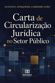 carta de circularização jurídica no setor público (ebook)-gustavo junqueira carneiro leão-9786528805334