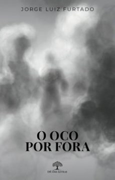 o oco por fora (ebook)-jorge luiz furtado-9786552391834