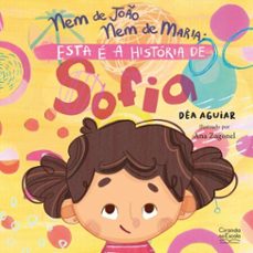 nem de joo nem de maria: esta e a historia de sofia (ebook)-déa aguiar-9786553845534