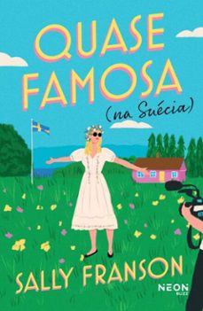 quase famosa (na suecia) (ebook)-franson sally-9786553935334