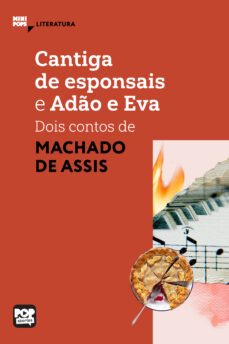 cantiga de esponsais e ado e eva: dois contos de machado de assis (ebook)-machado de assis-9786554112734