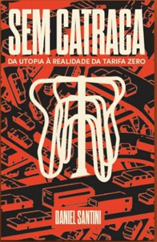 sem catraca (ebook)-daniel santini-9786554970334