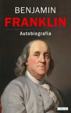 benjamin franklin: la autobiografia (ebook)-9786558941934