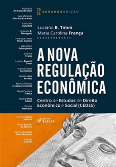 a nova regulação econômica (ebook)-ana paula andrade de melo-caio mario da silva pereira neto-carlos ari sundfeld-9786561200134
