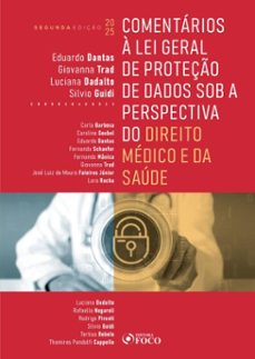 comentários à lei geral de proteção de dados sob a perspectiva do direito médico e da saúde – 2ª ed (ebook)-eduardo dantas-giovanna trad-luciana dadalto-9786561206334