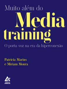 muito além do media training (ebook)-patrícia marins-miriam moura-9786586831634