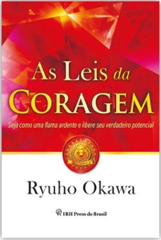 as leis da coragem (ebook)-ryuho okawa-9786587485034