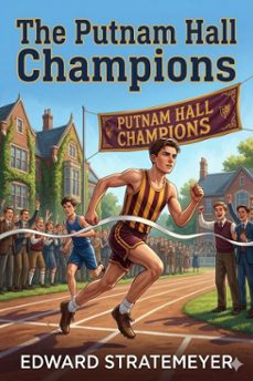 the putnam hall champions; or, bound to win out (ebook)-9786726031634