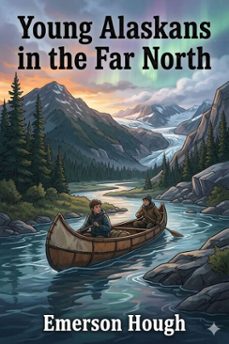 young alaskans in the far north (ebook)-9786726032334