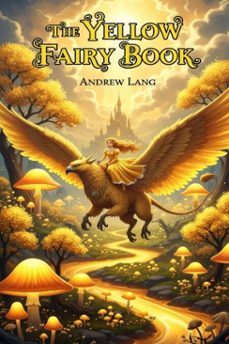 the yellow fairy book (ebook)-andrew lang-9786726550234
