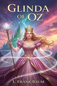 glinda of oz (ebook)-l. frank baum-9786726560134